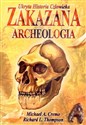Zakazana archeologia Ukryta Historia Człowieka - Michael A. Cremo, Richard L. Thompson