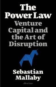 The Power Law Venture Capital and the Art Of Disruption
