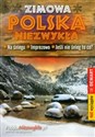 Polska Niezwykła zimowa - Opracowanie Zbiorowe