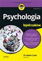 Psychologia dla bystrzaków - Adam Cash