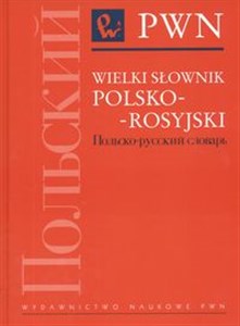 Wielki słownik polsko rosyjski