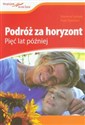 Podróż za horyzont Pięć lat później