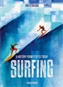 Surfing. 1778-Today  - Jim Heimann