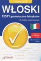 Włoski Testy gramatyczno-leksykalne dla średnio zaawansowanych