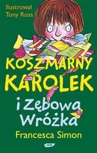 Koszmarny Karolek i Zębowa Wróżka