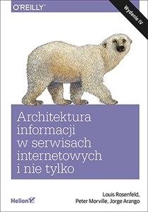 Architektura informacji w serwisach internetowych i nie tylko.