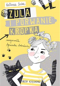 Zula i porwanie Kropka