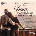 [Audiobook] CD MP3 Dom z widokiem na szczęście - Klaudia Duszyńska