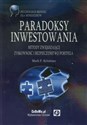Paradoksy inwestowania Metody zwiększające zyskowność i bezpieczeństwo portfela - Mark P. Kritzman