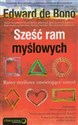 Sześć ram myślowych - Edward Bono