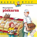 Mądra Mysz Mam przyjaciela piekarza