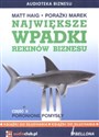 [Audiobook] Największe wpadki rekinów biznesu Część 2 Poronione pomysły 2CD