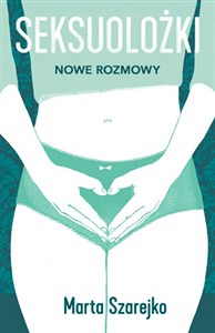 Seksuolożki Nowe rozmowy