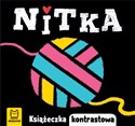 Nitka. Książeczka kontrastowa  - Agnieszka Bator