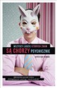 Wszyscy ludzie których znam są chorzy psychicznie - Krystian Nowak