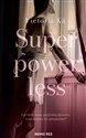 Superpowerless  - Victoria Kå