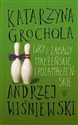 Gry i zabawy małżeńskie i pozamałżeńskie