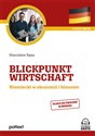 Blickpunkt Wirtschaft Niemiecki w ekonomii i biznesie