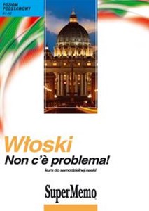 Włoski Non c'e problema! Podręcznik i audiokurs MP3 Kurs do samodzielnej nauki poziom podstawowy