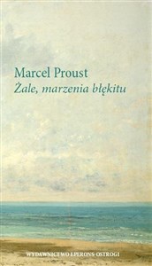 Żale, marzenia błękitu