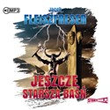 [Audiobook] Jeszcze starsza baśń - Jacek Fleiszfreser