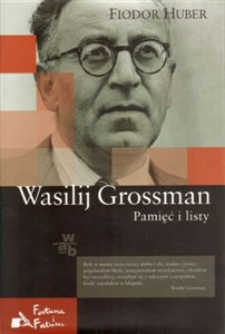 Wasilij Grossman Pamięć i listy