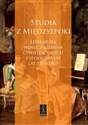 Studia z Międzyepoki Literatura wobec przemian cywilizacyjnych i społecznych lat 1764-1863 - 