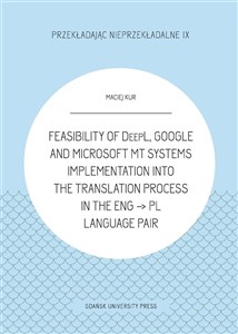 Feasibility of DeepL, Google and Microsoft MT