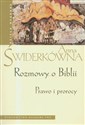 Rozmowy o Biblii Prawo i prorocy - Anna Świderkówna