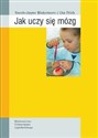 Jak uczy się mózg? - Sarah Jayne Blakemore, Uta Frith