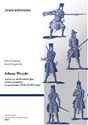 Adam Weyde a procesy modernizacyjne armii rosyjskiej na przełomie XVII i XVIII wieku - Paweł Krokosz, Karol Łopatecki