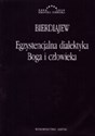 Egzystencjalna dialektyka Boga i człowieka