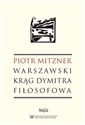 Warszawski krąg Dymitra Fiłosofowa