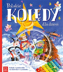 Polskie kolędy dla dzieci z płytą CD Kolędy i pastorałki na klawisze i cymbałki - Księgarnia UK