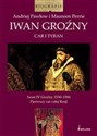 Iwan Groźny Car i tyran