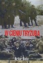 W cieniu Tryzuba - Artur Bata