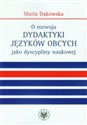 O rozwoju dydaktyki języków obcych jako dyscypliny naukowej