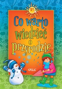 Co warto wiedzieć o przyrodzie