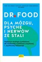 Dr Food Dla mózgu, psyche i nerwów ze stali - Bernhard Hobelsberger, Jürgen Vormann, KönigIra
