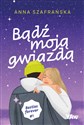 Bądź moją gwiazdą Besties forever część 1