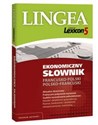 Lexicon 5 Ekonomiczny słownik francusko-polski i polsko-francuski