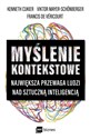 Myślenie kontekstowe Największa przewaga ludzi nad sztuczną inteligencją - Kenneth Cukier, Viktor Mayer-Schönberger, Francis Véricourt