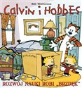 Calvin i Hobbes 6 Rozwój nauki robi brzdęk - Opracowanie Zbiorowe