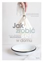 Jak zrobić ser w domu - Joanna Włodarska