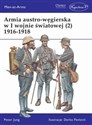 Armia austro-węgierska w I wojnie światowej (2) 1916-1918 - Peter Jung