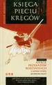 Księga pięciu kręgów Księga przekazów rodzinnych o sztuce wojny - Musashi Miyamoto, Yagyu Munenori