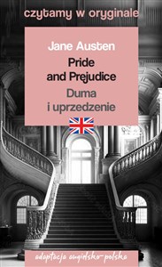Pride and Prejudice / Duma i uprzedzenie. Czytamy w oryginale - Księgarnia UK