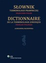 Słownik terminologii prawniczej francusko-polski
