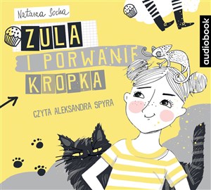 [Audiobook] Zula i porwanie Kropka