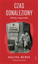 Czas odnaleziony Podróże z moją matką - Halina Rubin